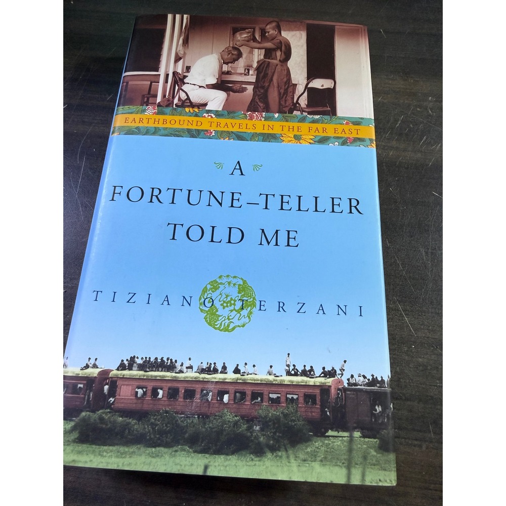 A Fortune-Teller Told Me Tiziano Terzani Hardcover Earthbound Travels Far East
